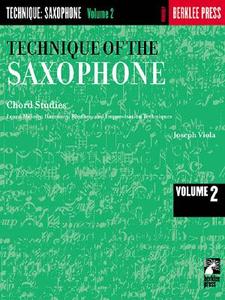 Technique of the Saxophone - Volume 2: Chord Studies di Joseph Viola edito da HAL LEONARD PUB CO