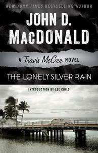 The Lonely Silver Rain di John D. Macdonald edito da RANDOM HOUSE