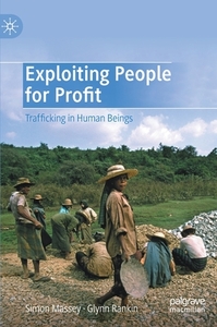 Exploiting People for Profit di Simon Massey, G. Rankin edito da Palgrave Macmillan