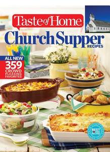 Taste of Home Church Supper Recipes: All New 359 Crowd Pleasing Favorites edito da READERS DIGEST