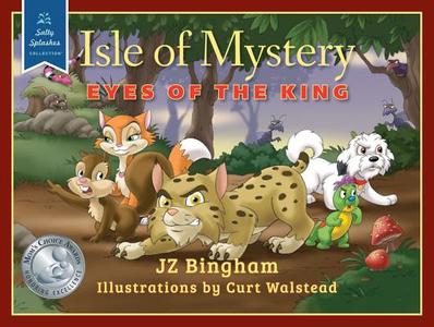 Isle of Mystery: Eyes of the King di JZ Bingham edito da Balcony 7 Media and Publishing