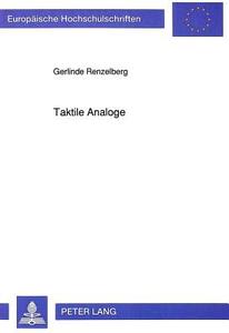 Taktile Analoge di Gerlinde Renzelberg edito da Lang, Peter GmbH