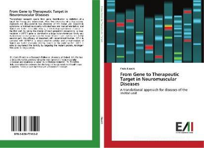 From Gene to Therapeutic Target in Neuromuscular Diseases di Carlo Rinaldi edito da Edizioni Accademiche Italiane
