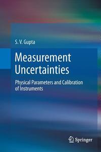 Measurement Uncertainties di S. V. Gupta edito da Springer Berlin Heidelberg