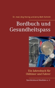 Bordbuch und Gesundheitspass di Jörg Hennig, Jenny-Beth Schmitt edito da Books on Demand