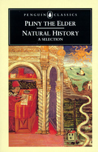 Natural History di Pliny the Elder edito da Penguin Books Ltd