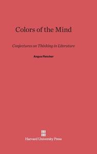 Colors of the Mind di Angus Fletcher edito da Harvard University Press