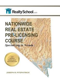 Specializing in Nevada: Nationwide Real Estate Pre-Licensing Course di Joseph R. Fitzpatrick edito da Createspace