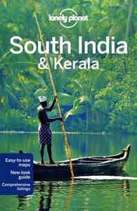 Lonely Planet South India & Kerala di Lonely Planet, Sarina Singh, Lindsay Brown, Paul Harding, Trent Holden, Amy Karafin, Kate Morgan, John Noble edito da Lonely Planet Publications Ltd