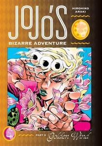 Jojo's Bizarre Adventure: Part 5--Golden Wind, Vol. 5, 5 di Hirohiko Araki edito da VIZ LLC