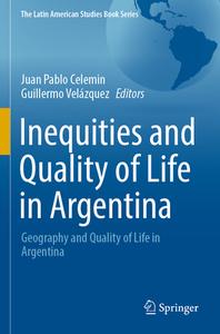 Inequities and Quality of Life in Argentina edito da Springer International Publishing
