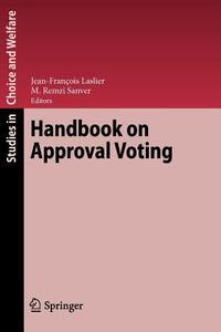 Handbook on Approval Voting edito da Springer Berlin Heidelberg