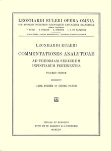 Commentationes Analyticae Ad Theoriam Serierum Infinitarum Pertinentes 1st Part di Leonhard Euler edito da Birkhauser Verlag Ag