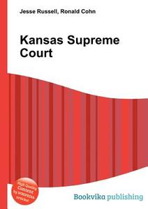 Kansas Supreme Court edito da Book On Demand Ltd.