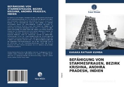BEFÄHIGUNG VON STAMMESFRAUEN, BEZIRK KRISHNA, ANDHRA PRADESH, INDIEN di Kanaka Ratnam Kumba edito da Verlag Unser Wissen