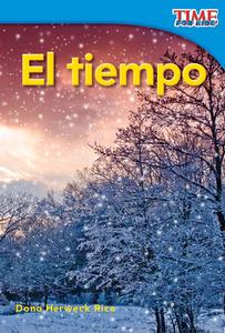 El Tiempo (Weather) (Spanish Version) (Emergent) di Dona Herweck Rice edito da SHELL EDUC PUB