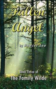 Fallen Angel di Daniel Lee edito da Createspace