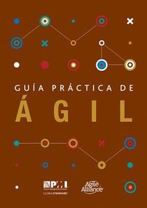 Guia Practica de Agil = Agile Practice Guide di Project Management Institute edito da PROJECT MGMT INST