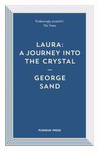 Laura di George (Author) Sand edito da Pushkin Press