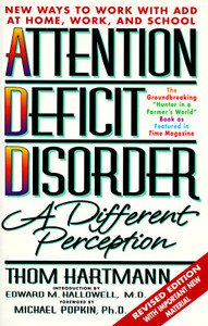 Attention Deficit Disorder di Thom Hartmann edito da Underwood Books Inc