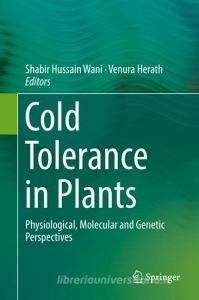 Cold Tolerance in Plants edito da Springer-Verlag GmbH