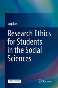 Research Ethics For Students In The Social Sciences di Jaap Bos edito da Springer Nature Switzerland Ag