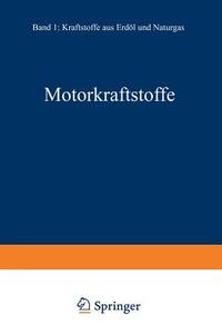 Motorkraftstoffe di Maximilian Marder edito da Springer Berlin Heidelberg