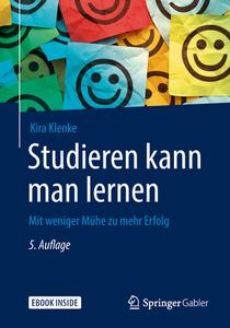 Studieren kann man lernen di Kira Klenke edito da Springer-Verlag GmbH