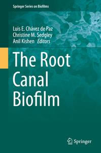 The Root Canal Biofilm edito da Springer-Verlag GmbH