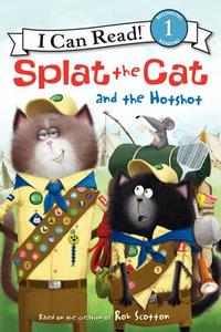 Splat the Cat and the Hotshot di Rob Scotton edito da HARPERCOLLINS