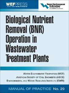 Biological Nutrient Removal (Bnr) Operation in Wastewater Treatment Plants: Wef Manual of Practice No. 30 di Water Environment Federation edito da WATER ENVIRONMENT FEDERATION