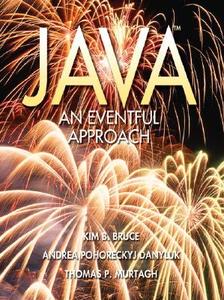Java di Kim Bruce, Andrea Danyluk, Thomas Murtagh edito da Pearson Education (US)