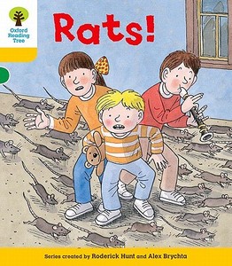 Oxford Reading Tree: Level 5: Decode and Develop Rats! di Roderick Hunt, Ms Annemarie Young, Mr. Alex Brychta edito da Oxford University Press