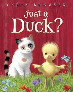 Just a Duck? di Carin Bramsen edito da RANDOM HOUSE