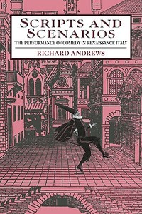 Scripts and Scenarios di Richard Andrews edito da Cambridge University Press