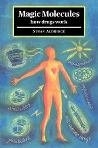 Magic Molecules di Susan Aldridge edito da Cambridge University Press