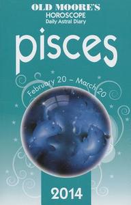 Old Moore\'s Horoscope And Astral Diary: Pisces edito da W Foulsham & Co Ltd