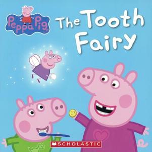 Peppa Pig: The Tooth Fairy di Inc. Scholastic edito da Turtleback Books