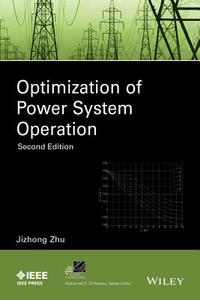 Optimization of Power System 2 di Zhu edito da John Wiley & Sons