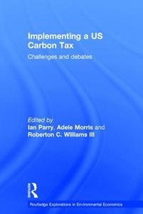 Implementing a US Carbon Tax edito da Taylor & Francis Ltd