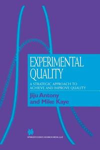 Experimental Quality di Jiju Antony edito da Springer