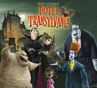 Art and Making of Hotel Transylvania di Tracey Miller-Zarneke edito da Titan Books Ltd