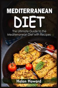 Mediterranean Diet di Helen Howard edito da Helen Howard