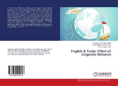 English & Trade: Effect of Linguistic Distance di Krishnaveer Abhishek Challa edito da LAP Lambert Academic Publishing
