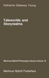 Taleworlds and Storyrealms di K. Young edito da Springer Netherlands