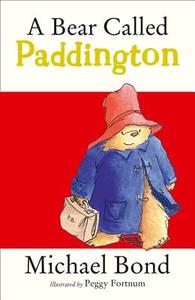 A Bear Called Paddington di Michael Bond edito da Harper Collins Publ. UK