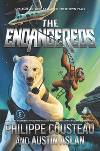 The Endangereds di Philippe Cousteau, Austin Aslan edito da HARPERCOLLINS