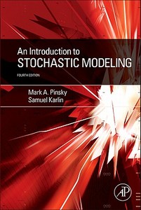 An Introduction to Stochastic Modeling di Mark Pinsky, Samuel Karlin edito da Elsevier Science Publishing Co Inc