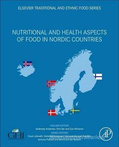 Nutritional and Health Aspects of Food in Nordic Countries di Andersen edito da Elsevier Science Publishing Co Inc