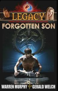 Legacy, Book 1: Forgotten Son di Warren Murphy, Gerald Welch edito da Destroyer Books